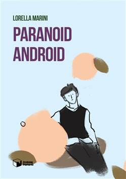 copertina libro Paranoid Android