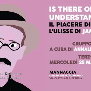 Is there one who understands me? Leggere l'Ulisse di Joyce