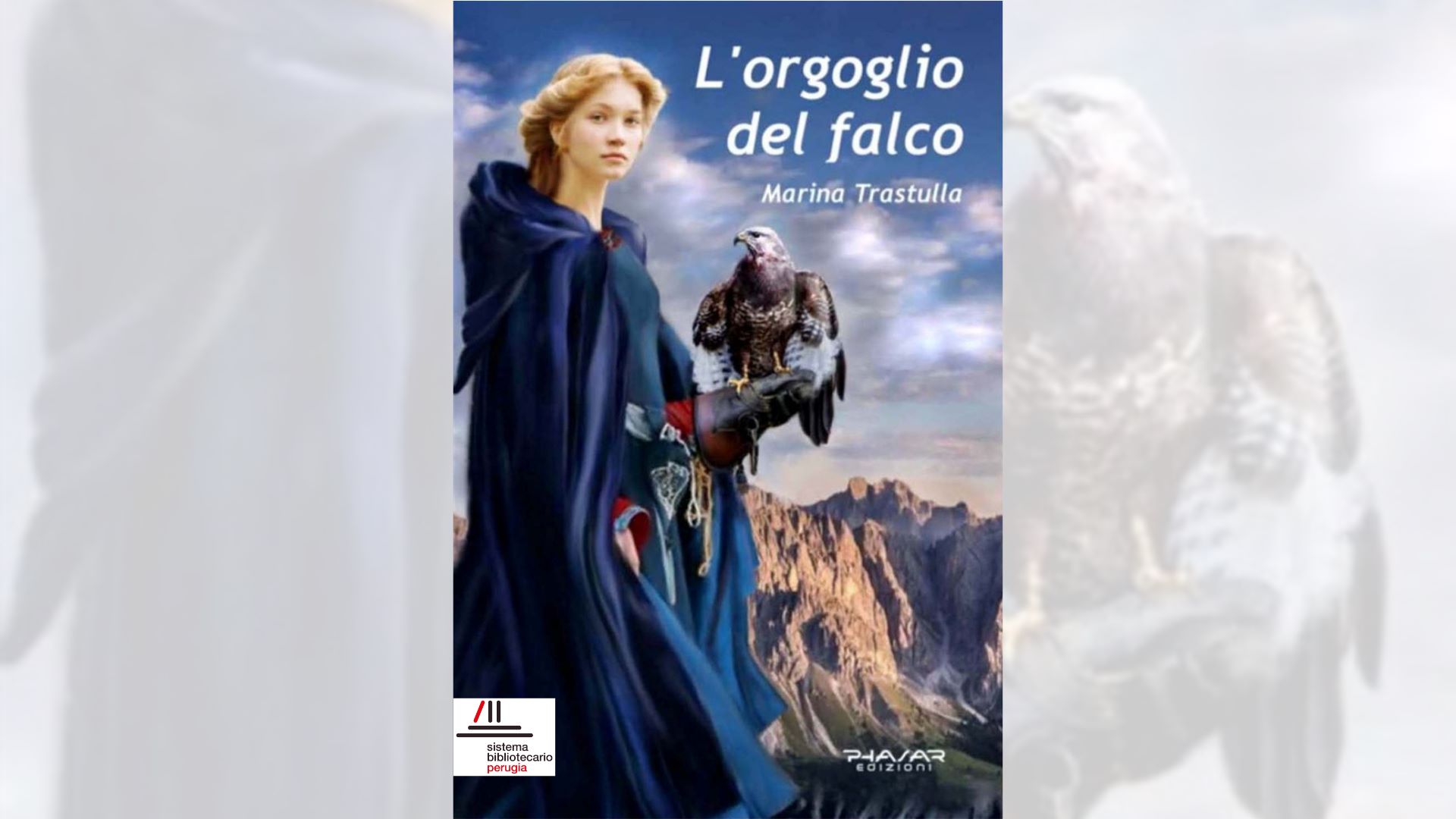 Presentazione "L'orgoglio del falco"